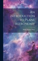 An Introduction to Plane Astronomy