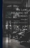 The Laws Relating to Burials