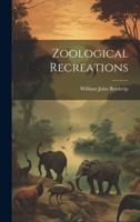 Zoological Recreations