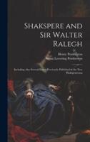 Shakspere and Sir Walter Ralegh