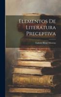 Elementos De Literatura Preceptiva