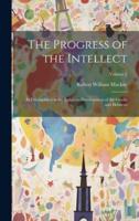 The Progress of the Intellect