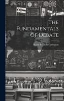 The Fundamentals of Debate
