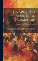 Les Armée Du Nord Et De Normandie