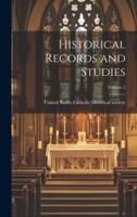 Historical Records and Studies; Volume 2
