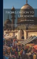 From London to Lucknow
