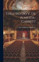 Theatro Do V. De Almeida-Garrett