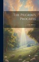 The Pilgrim's Progress