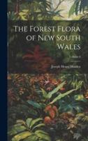 The Forest Flora of New South Wales; Volume 6