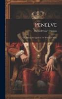 Penelve; or, Among the Quakers. An American Story