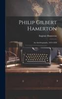 Philip Gilbert Hamerton; an Autobiography, 1834-1858
