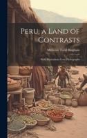 Peru, a Land of Contrasts