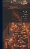 Italy; Handbook for Travellers; Volume 3