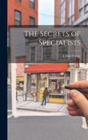 The Secrets of Specialists