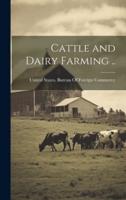 Cattle and Dairy Farming ..