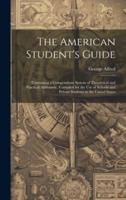 The American Student's Guide