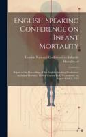 English-Speaking Conference on Infant Mortality