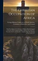 The Christian Occupation of Africa