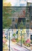 1637-1896. Proceedings of the 2D Munson Family Reunion, Held in the City of New Haven, Wednesday, August 19, 1896