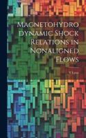 Magnetohydrodynamic Shock Relations in Nonaligned Flows