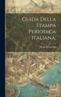 Guida Della Stampa Periodica Italiana;
