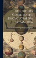 The Reader's Guide to the Encyclopaedia Britannica