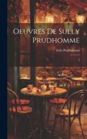 Oeuvres De Sully Prudhomme