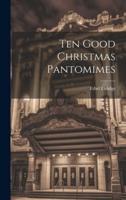 Ten Good Christmas Pantomimes