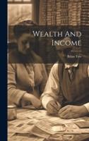 Wealth And Income