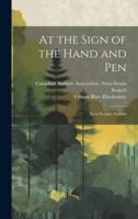 At the Sign of the Hand and Pen; Nova Scotian Authors