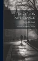 The Child's Inheritance