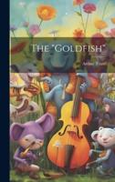 The "Goldfish"