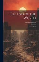 The End of the World