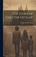 The Story of Gisli the Outlaw