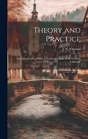 Theory and Practice; or A Progressive, Clear, & Practical Course of the German Language