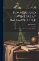 Summers and Winters at Balmawhapple