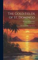 The Gold Fields of St. Domingo