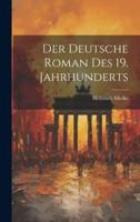 Der Deutsche Roman Des 19. Jahrhunderts