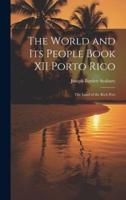 The World and Its People Book XII Porto Rico