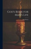 God's Book for Man's Life
