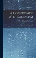 A Compromise With Socialism