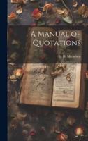 A Manual of Quotations