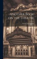 Another Book on the Theatre