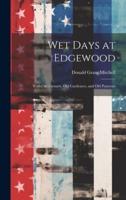 Wet Days at Edgewood