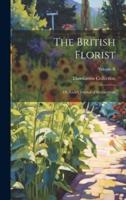 The British Florist; or, Lady's Journal of Horticulture; Volume II