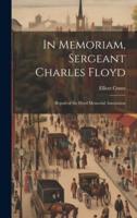 In Memoriam, Sergeant Charles Floyd