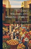 Reading, Writing, and Speaking Spanish