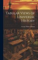 Tabular Views of Universal History