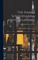 The Names Susquehanna and Chesapeake