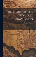 The Story of the City Hall Commission